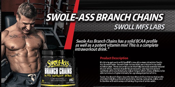 SWOLE ASS Branch Chains